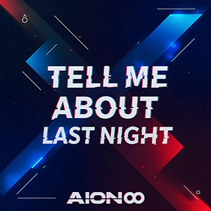 Tell me About Last Night