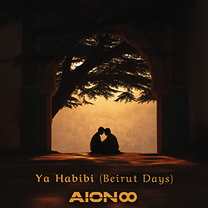 Ya Habibi (Beirut Days)
