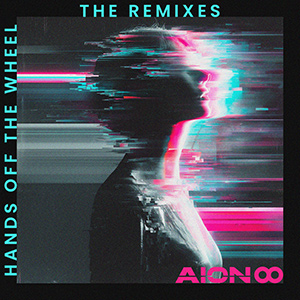 Hands off the Wheel (The Remixes)