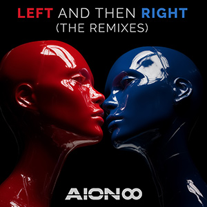 Left and then Right (The Remixes)