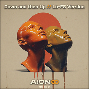 Down and then Up (Lo-F8 Version)