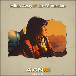 Miles Away (Lo-F8 Version)